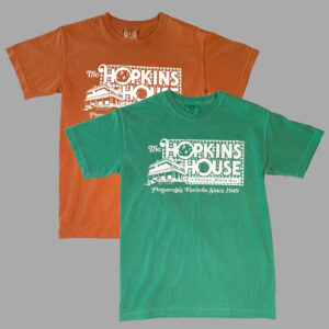 Hopkins House screen-printed shirts